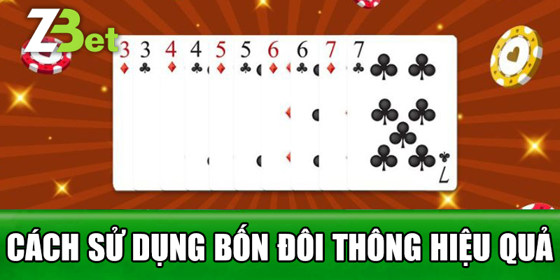 Cách Sử Dụng Bốn Đôi Thông Hiệu Quả