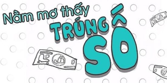 Giấc mộng tượng trưng cho những điều may mắn, vận khí và nhiều tài lộc